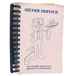 Collection Favorite Recipes Compiled by Robert E Lee School PTO Tennessee 1989